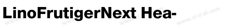 LinoFrutigerNext Hea字体转换
